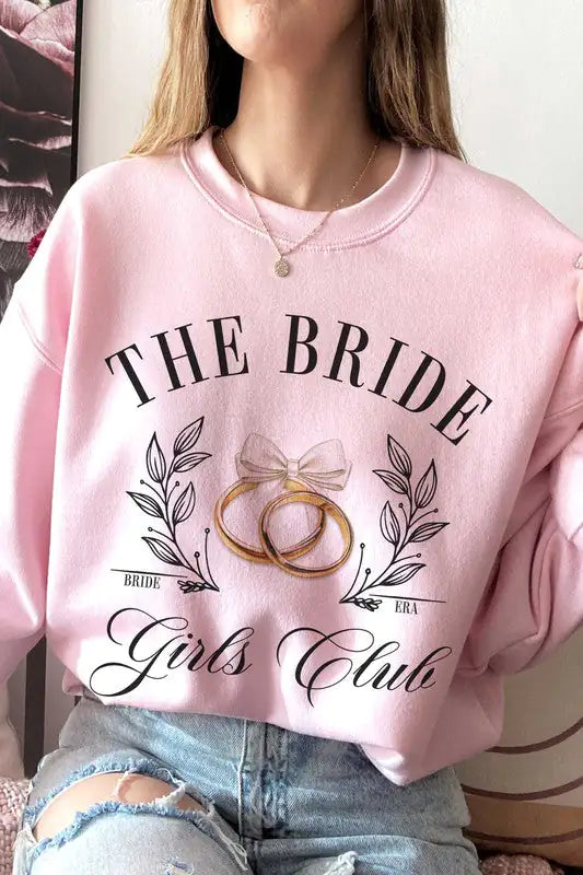 THE BRIDE GIRLS CLUB Graphic Sweatshirt - WanderMart Co.