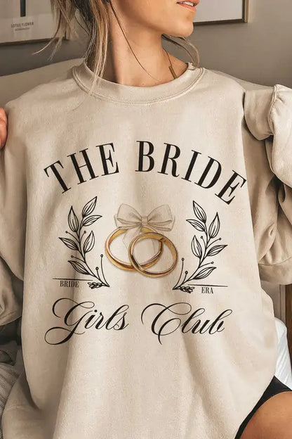 THE BRIDE GIRLS CLUB Graphic Sweatshirt - WanderMart Co.